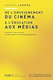 De l'enseignement du cinéma à l'éducation aux médias