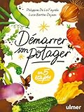 Démarrer son potager
