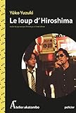 Le Loup D'hiroshima