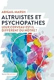 Altruistes Et Psychopathes Leur Cerveau Estil Diffrent Du Ntre 