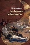 Les blessés de Napoléon