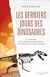 Les derniers jours des dinosaures