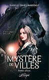 Myst%C3%A8re De Villes, Tome 1: L'%C3%A9lue