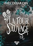 La Tour sauvage