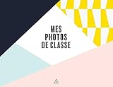 Mes Photos De Classe