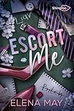 Escort me