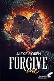 Forgive me