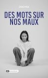 Des mots sur nos maux