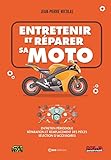Entretenir Et Reparer Sa Moto