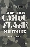 Une histoire du camouflage militaire
