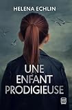 Une enfant prodigieuse