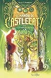 Le manoir de Castelcatz; 3. Le temps des brumes