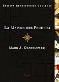 La maison des feuilles