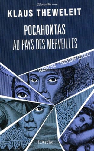 Pocahontas au pays des merveilles - Premier volume de la tét