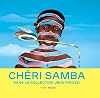CHÉRI SAMBA: DANS LA COLLECTION JEAN PIGOZZI