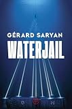 Waterjail