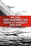 Ces guerres qui nous attendent