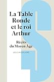 La Table Ronde et le roi Arthur