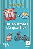 Les gourmets du quartier