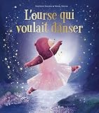 L'ourse qui voulait danser