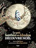 Le petit fantôme en édredon découvre Noël