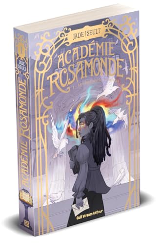 Académie Rosamonde Tome 1