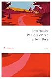 Par où entre la lumière