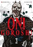 Oni Goroshi.