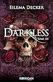 Darkless.