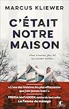 C'était notre maison