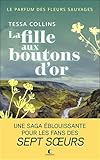 Le parfum des fleurs sauvages T.2 : La fille aux boutons d'or