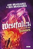 Westfallen. 2, Au coeur des flammes