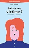Suis-je une victime ?