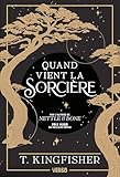 Quand vient la sorcière