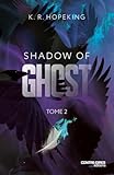 Shadow of ghost.