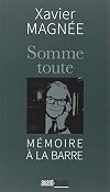 Somme toute : Mémoire à la barre