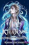 Khanan : Daydream & Awakening