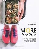 More Food2run | Alimentation Running, Marathon & Trail | Nutrition Sportive Course %C3%A0 Pied