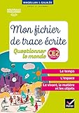 Magellan Et Galil%C3%A9e   Questionner Le Monde Ce2 %C3%A9d. 2017   Fichier De Trace %C3%A9crite