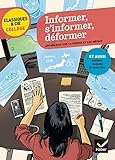 Informer, S'informer, D%C3%A9former: Anthologie Sur La Presse Et Les M%C3%A9dias