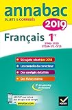 Annales Annabac 2019 Fran%C3%A7ais 1re Stmg, Sti2d, Std2a, Stl, St2s: Sujets Et Corrig%C3%A9s Du Bac Premi%C3%A8re S%C3%A9ries Technologiques