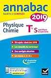 Annales Annabac 2019 Physique Chimie Tle S: Sujets Et Corrig%C3%A9s Du Bac Terminale S