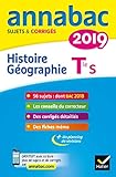 Annales Annabac 2019 Histoire G%C3%A9ographie Tle S: Sujets Et Corrig%C3%A9s Du Bac Terminale S