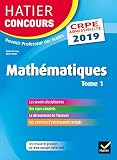 Hatier Concours Crpe 2019 Mathmatiques Tome 1 Epreuve Crite Dadmissibilit