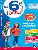 Ma 6e Facile ! Adapt%C3%A9 Aux Enfants Dys Ou En Difficult%C3%A9 D'apprentissage: Cahier D'entra%C3%AEnement Toutes Mati%C3%A8res