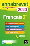 Annales Du Brevet Annabrevet 2020 Fran%C3%A7ais 3e: 26 Sujets Corrig%C3%A9s (questions, Dict%C3%A9e, R%C3%A9daction)