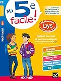 Ma 5e Facile ! Adapt%C3%A9 Aux Enfants Dys Ou En Difficult%C3%A9 D'apprentissage: Cahier D Entra%C3%AEnement Toutes Mati%C3%A8res