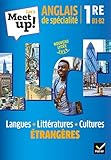 Let's Meet Up !   Anglais Llce 1re %C3%A9d. 2019   Livre %C3%A9l%C3%A8ve