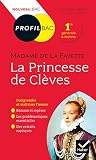 Profil Mme De Lafayette La Princesse De Clves Toutes Les Cls D Analyse Pour Le Bac Programme De Franais 1re 20192020