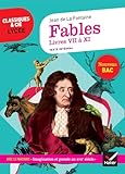 Fables De La Fontaine, Livres Vii %C3%A0 Xi (bac 2020): Suivi Du Parcours %C2%AB Imagination Et Pens%C3%A9e Au Xviie Si%C3%A8cle %C2%BB